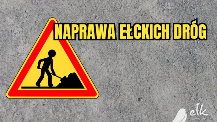Naprawa ełckich dróg