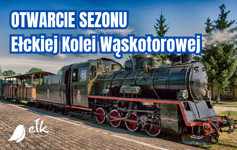 Otwarcie sezonu 2023 Ełckiej Kolei Wąskotorowej Otwarcie sezonu 2023 Ełckiej Kolei Wąskotorowej