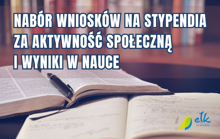 Nabór wniosków na stypendia za aktywność społeczną i wyniki w nauce