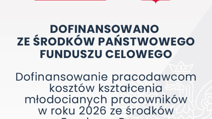 Dofinansowanie pracodawcom kosztów kształcenia młodocianych pracowników w 2026 roku ze środków Funduszu Pracy
